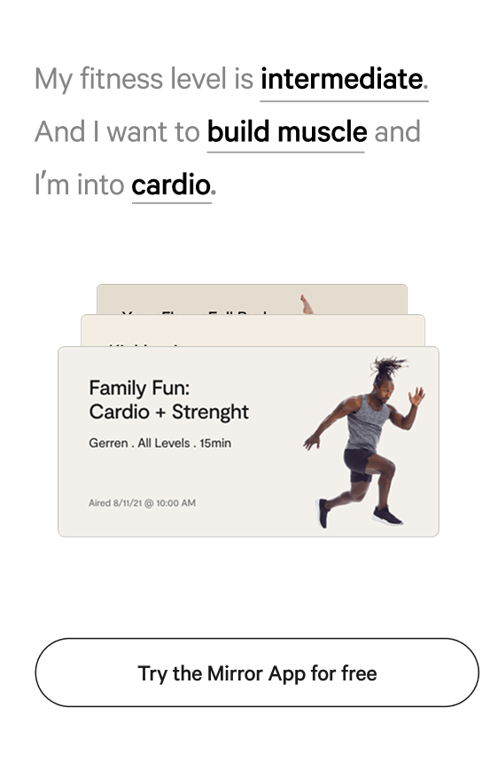 Mirror app — personalized fitness level, goals, and interests with dropdown fields; stacked workout cards and Try the Mirror App for free