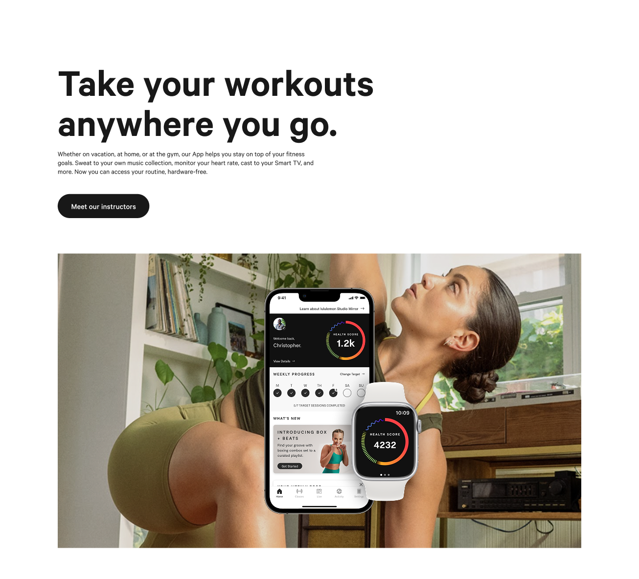 Take your workouts anywhere you go — Mirror app on phone and watch with health score and weekly progress; Meet our instructors; lifestyle scene with devices