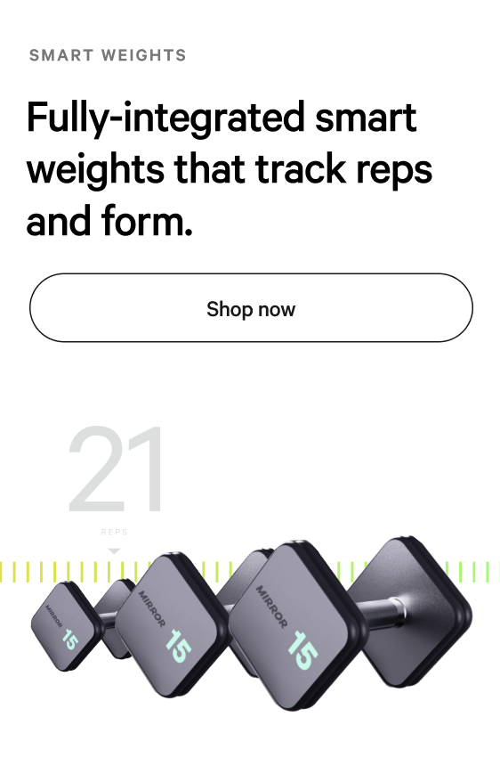 Smart Weights — fully integrated smart weights that track reps and form; Shop now; rep counter and MIRROR dumbbells graphic